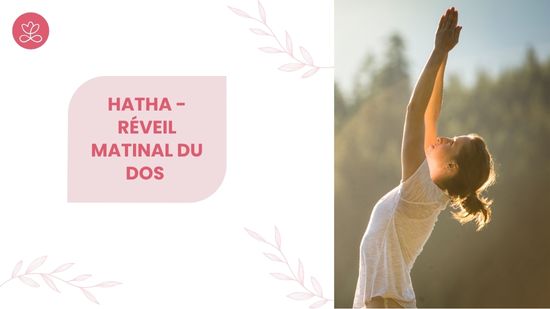 10. Hatha - Réveil matinal du dos avec Joelle Heitgen